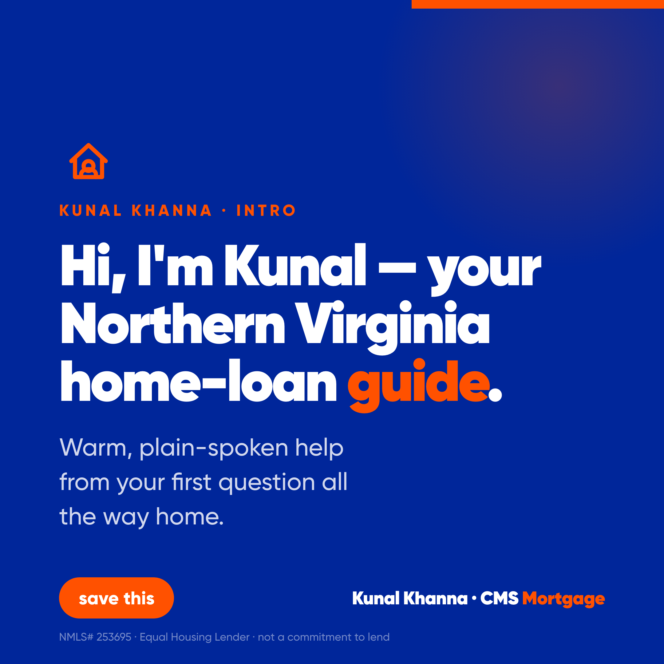 Hi, I'm Kunal — your Northern Virginia home-loan guide