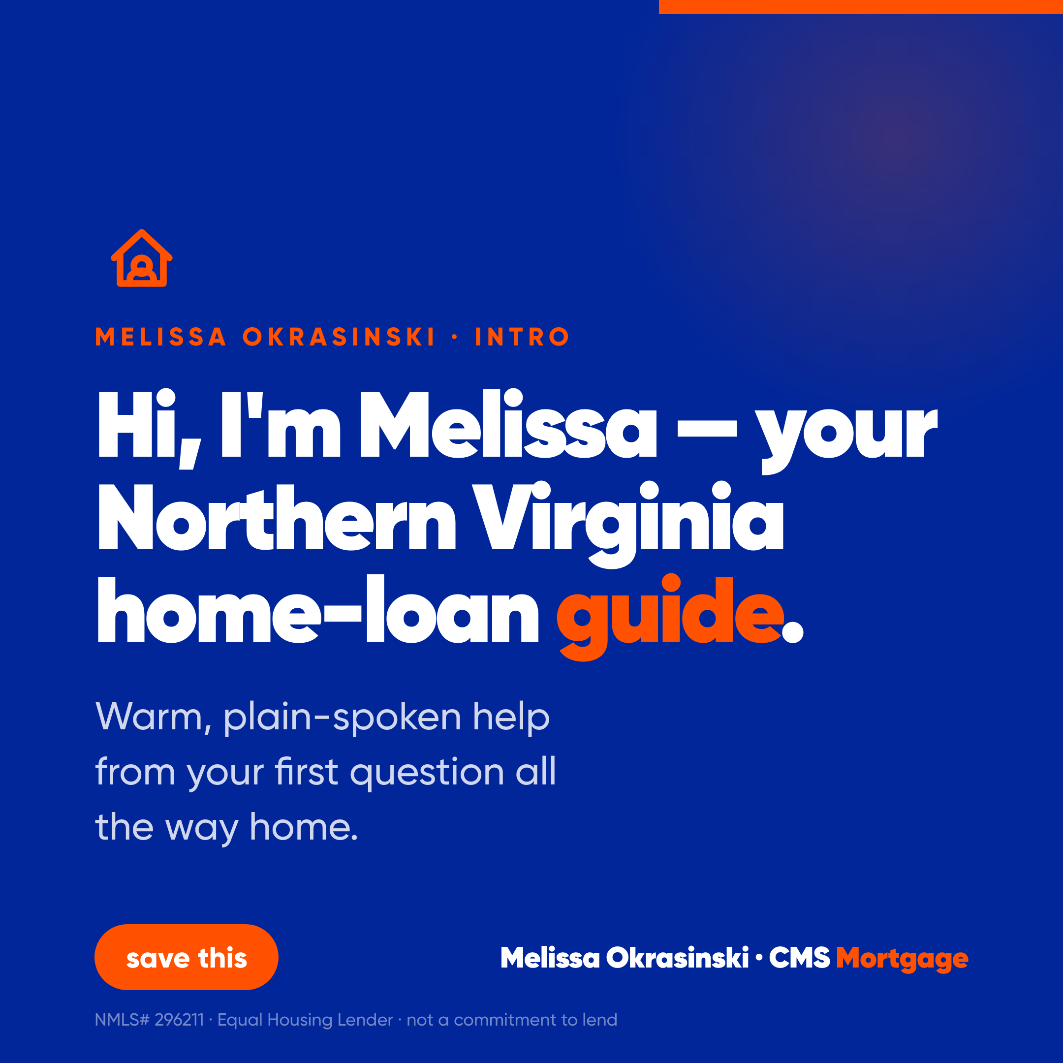 Hi, I'm Melissa — your Northern Virginia home-loan guide